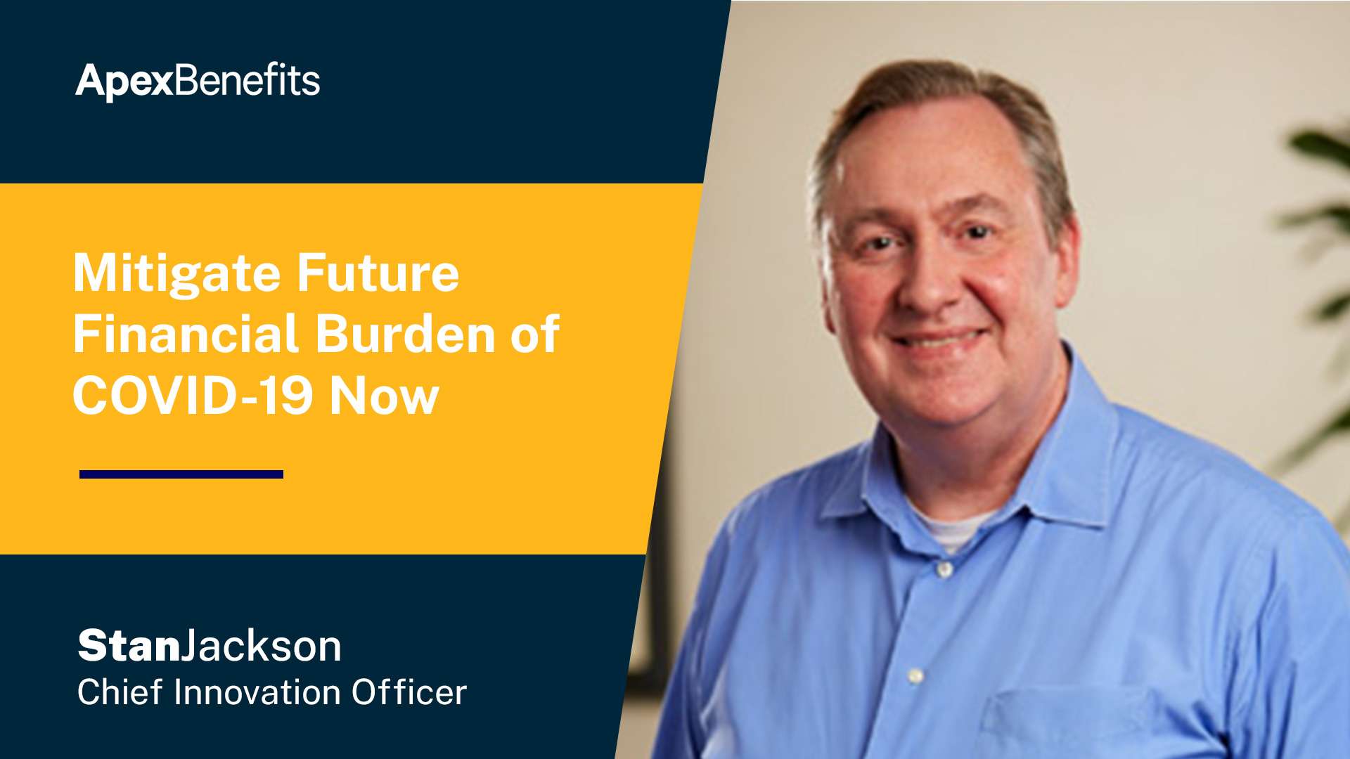 Mitigate Future Financial Burden of COVID-19 Now