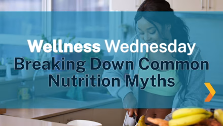 Breaking Down Common Nutrition Myths