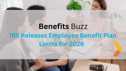 IRS Releases Employee Benefit Plan Limits for 2026